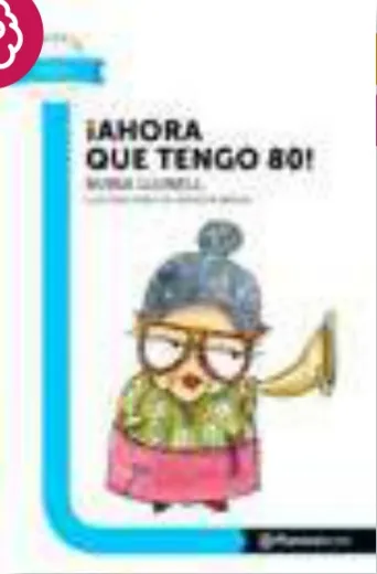 Portada de Ahora que tengo 80 — Núria Llunell